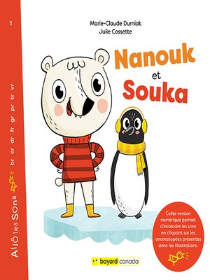 cover image of Nanouk et Souka--Découvrez les sons en cliquant sur les onomatopées!